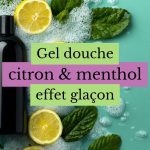 gel douche mentholé maison