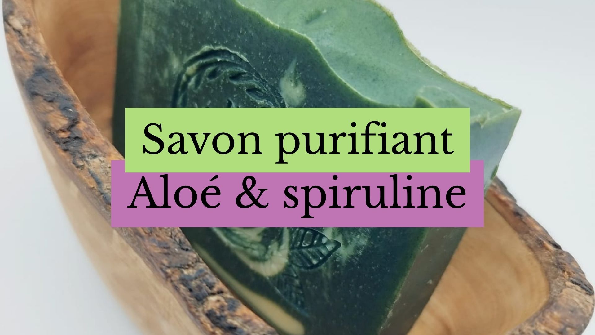 savon purifiant spiruline